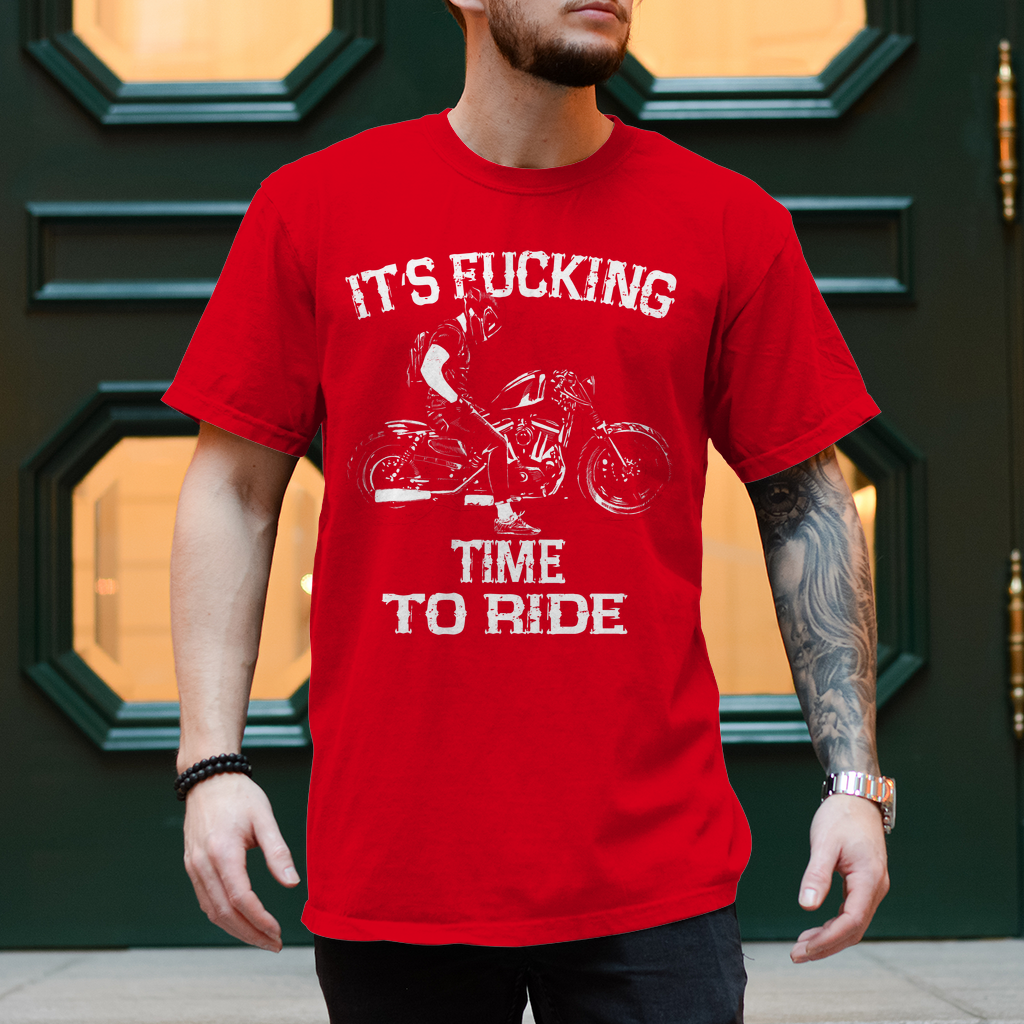 Biker Motorrad T-Shirt" It´s Fucking Time To Ride" Variante 2