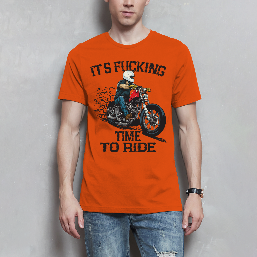 Biker Motorrad T-Shirt" It´s Fucking Time To Ride" Variante 1