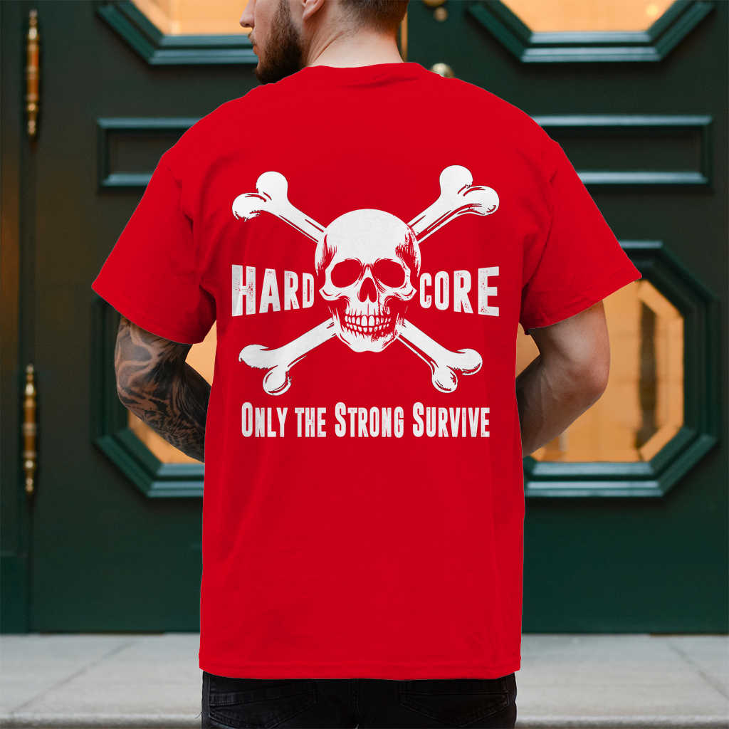 Biker T-Shirt "Hard Core Only the strong survive"