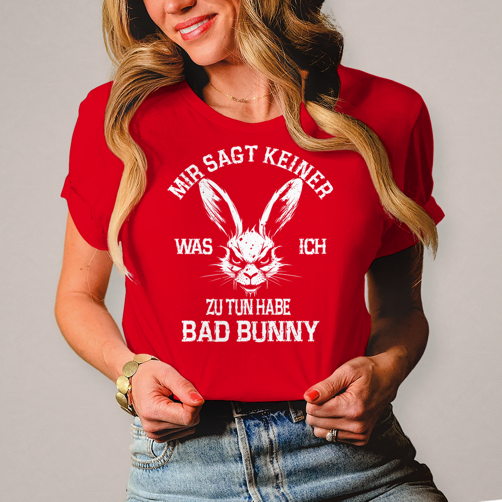 Damen "Mir sagt keiner was ich zu tun habe Bad Bunny" Bikerinnen T-Shirt