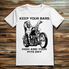 Biker Shirt: Keep Your Bars High and Your Pits Dry