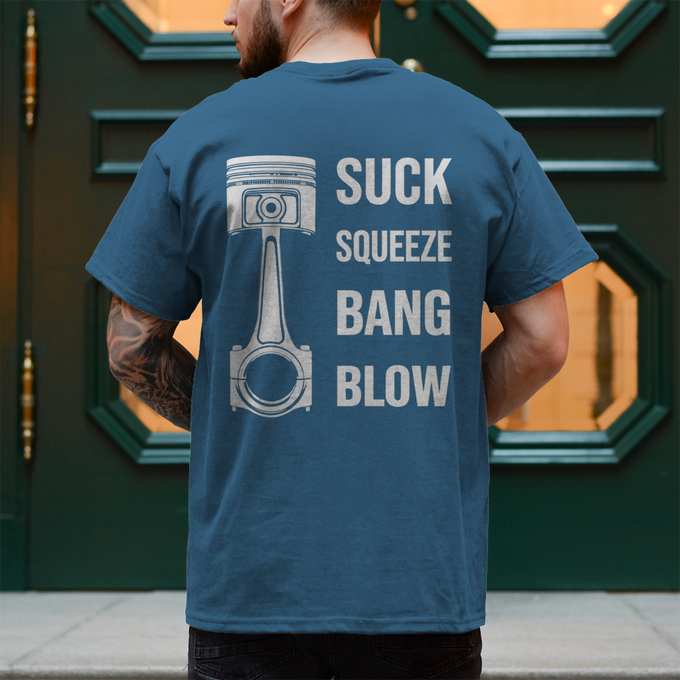 Biker T-Shirt: Suck Squeeze Bang Blow – Motorrad T-Shirt für echte Biker & Schrauber – Rückansicht