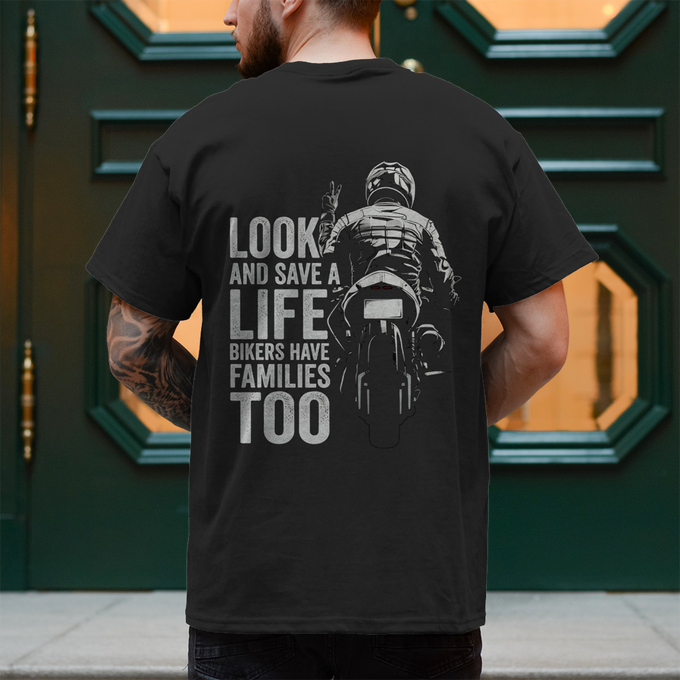 Biker Shirt: Look and Dave Life Bikers Have Families Too – Rückansicht
