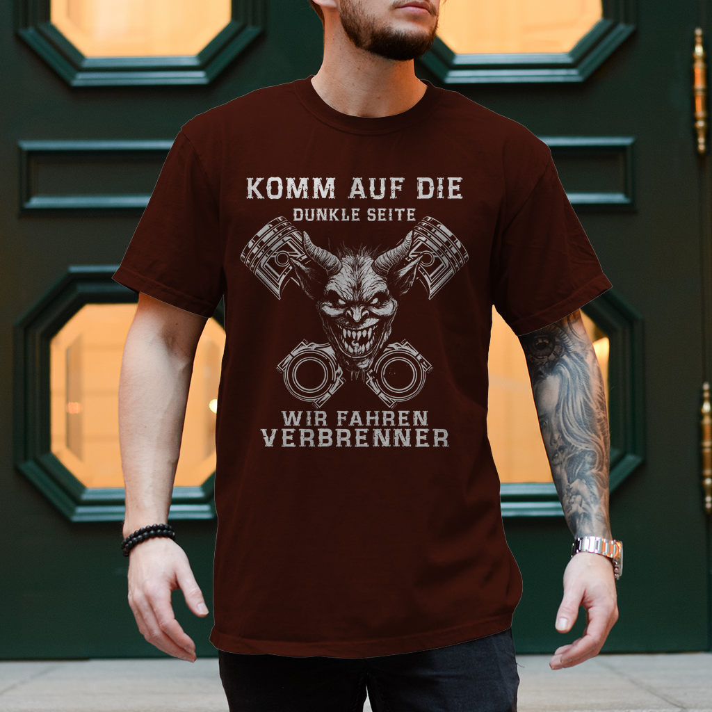 Biker T-Shirt: Komm auf die dunkle Seite. Wir fahren Verbrenner. Variante3