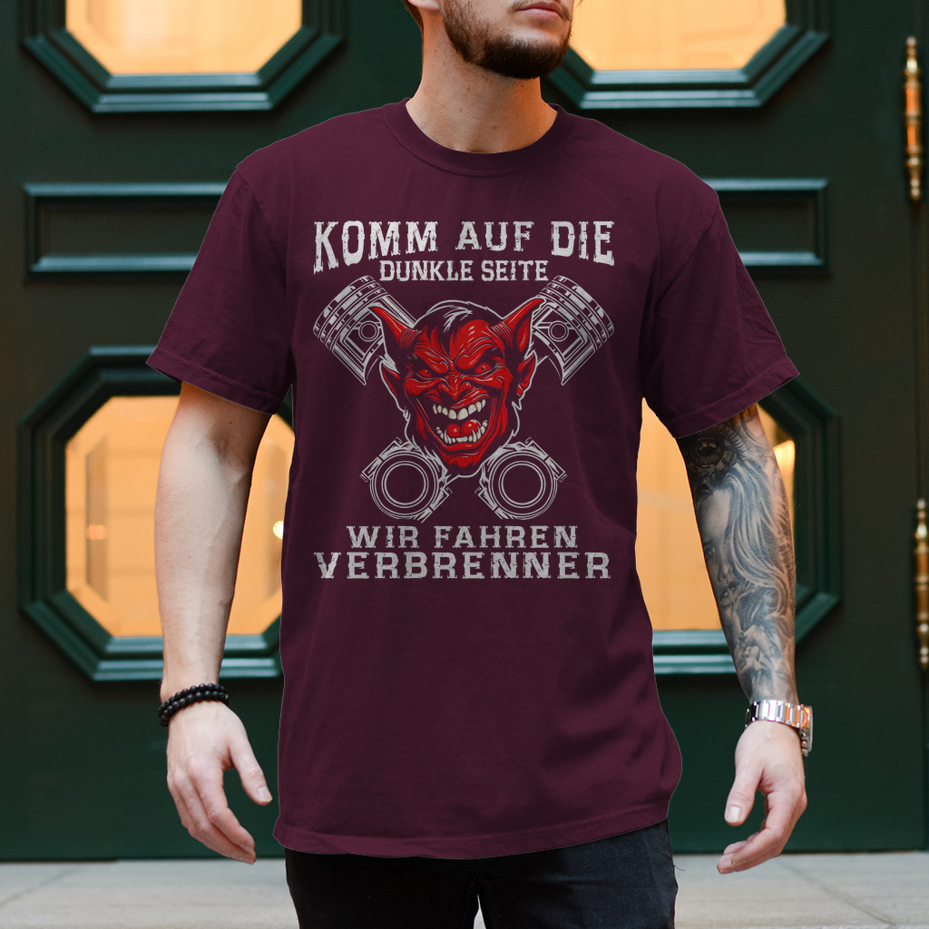 Biker T-Shirt: Komm auf die dunkle Seite. Wir fahren Verbrenner. Variante 4