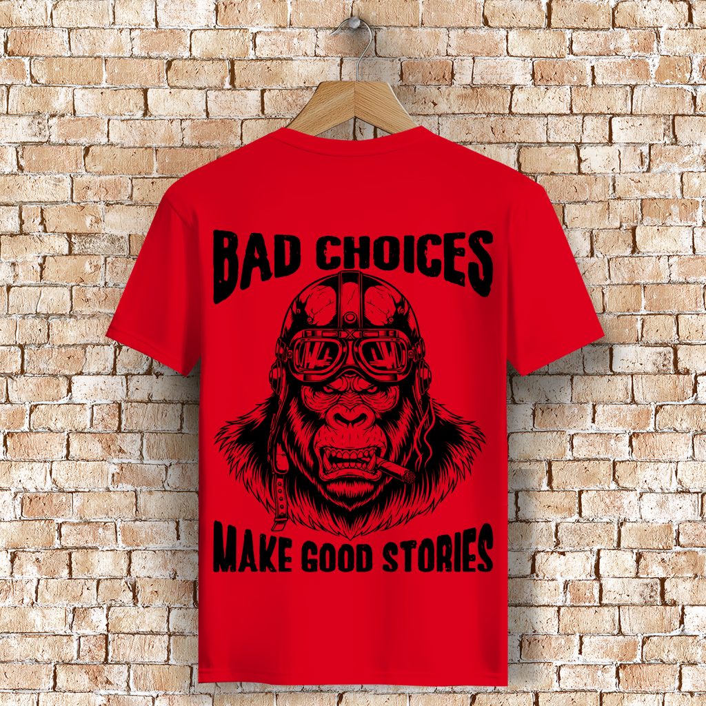 Biker Motorrad T-Shirt: Bad Chois Make Good Stories