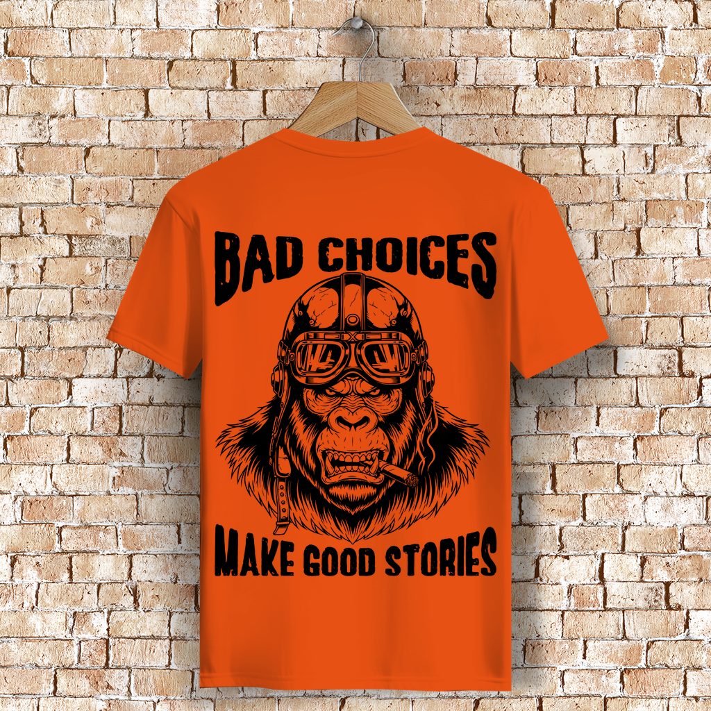Biker Motorrad T-Shirt: Bad Chois Make Good Stories