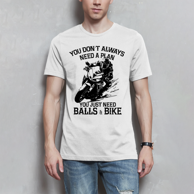 Biker Motorrad T-Shirts "You Don 't Always Need A Plan Bro, Sometimes – Produktansicht