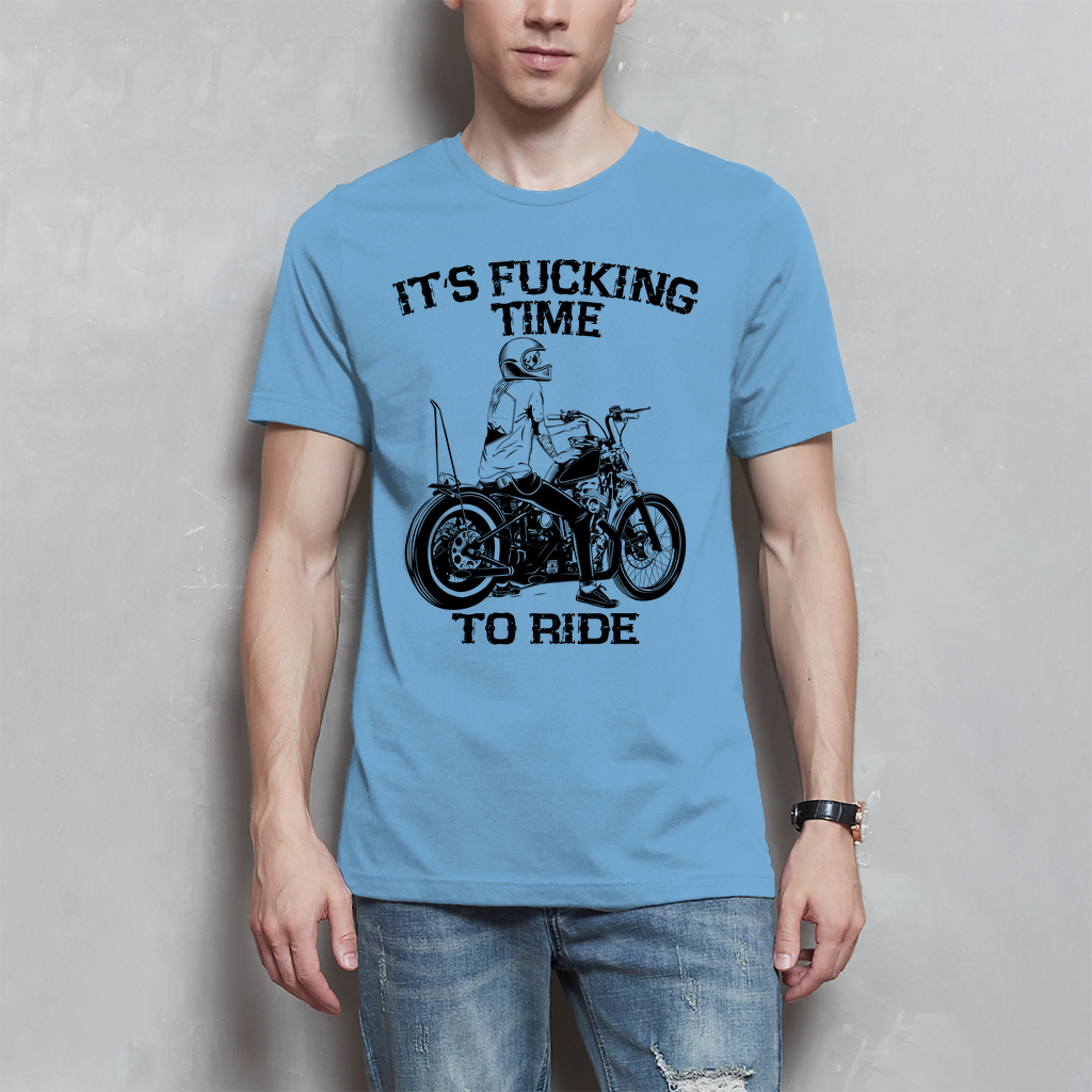 Biker Motorrad T-Shirt" It´s Fucking Time To Ride" Variante 5