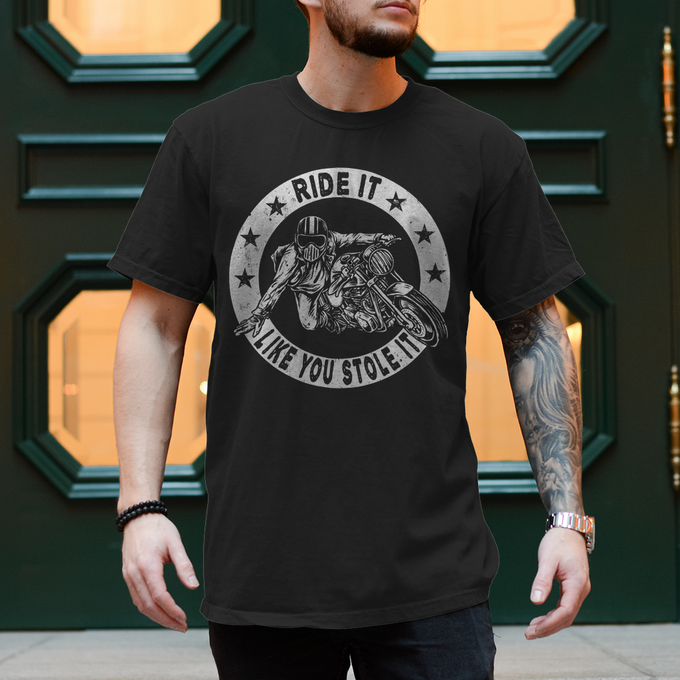 Biker T-Shirt "Ride It Like You Stole It" – Produktansicht