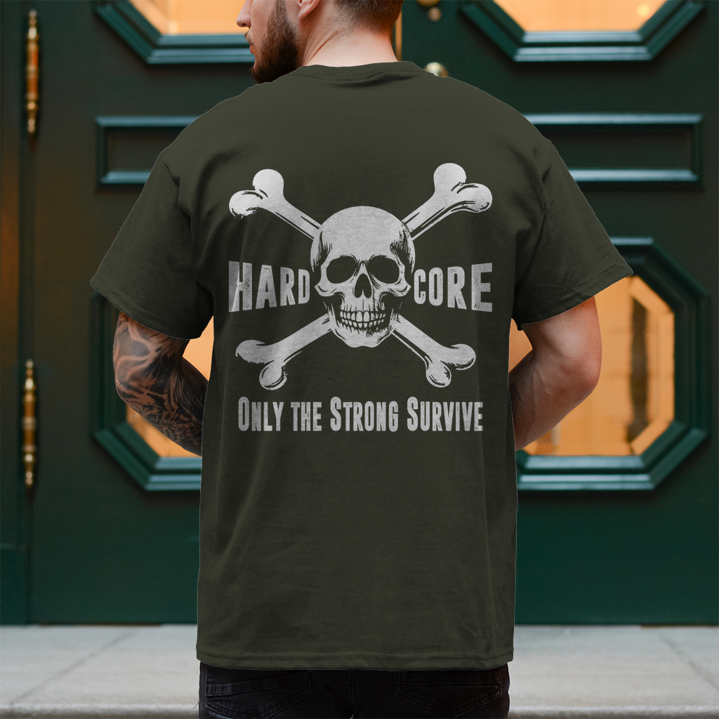 Biker T-Shirt "Hard Core Only the strong survive"