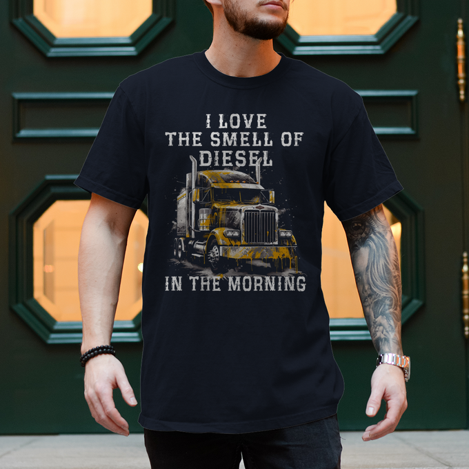 I Love The Smell Of Diesel In The Morning, Biker Trucker T-Shirt Variante 2 – Produktansicht