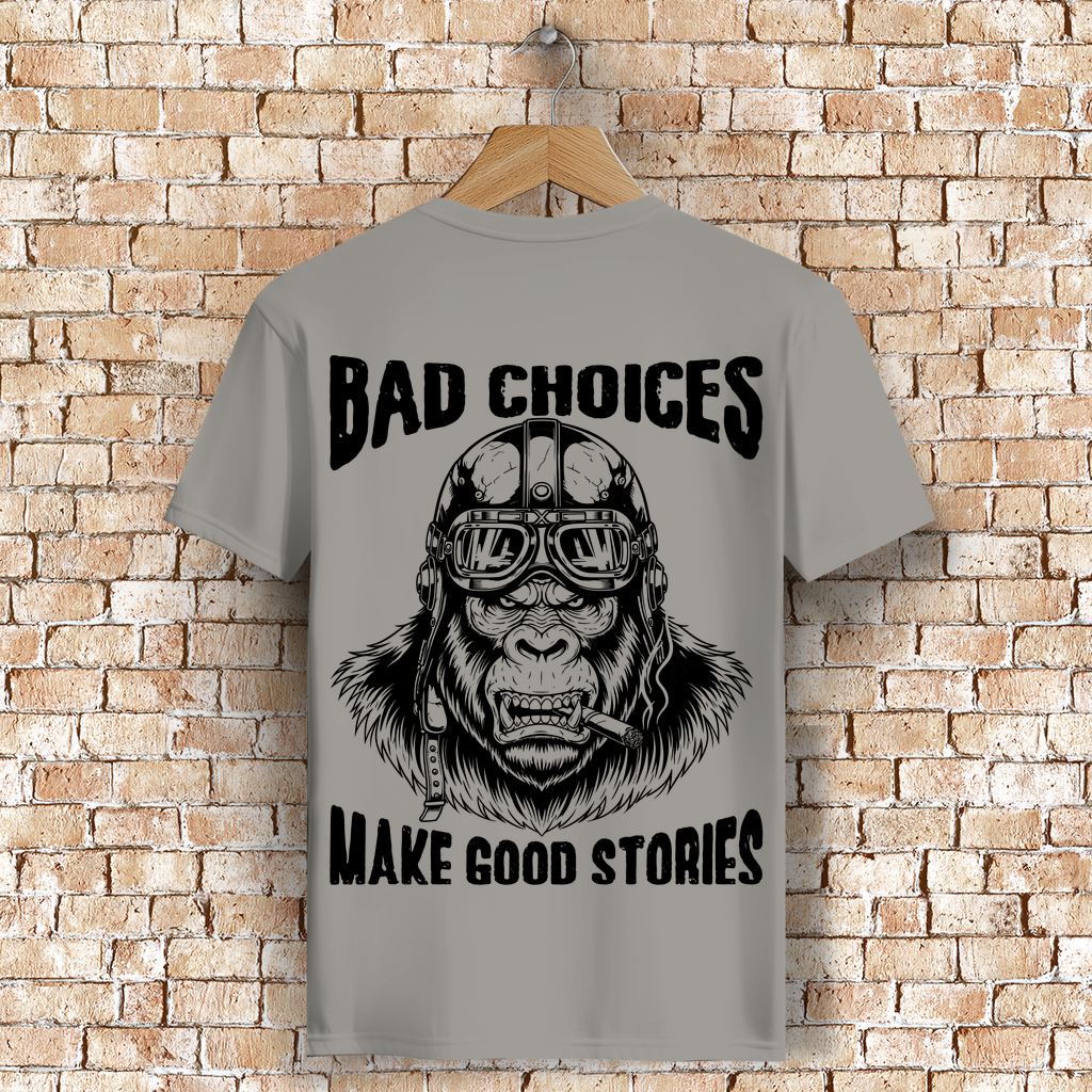 Biker Motorrad T-Shirt: Bad Chois Make Good Stories