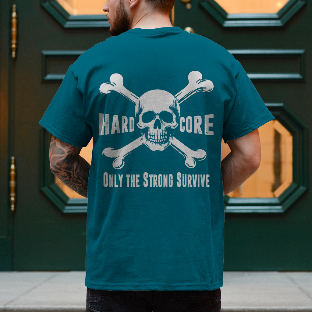 Biker T-Shirt "Hard Core Only the strong survive"