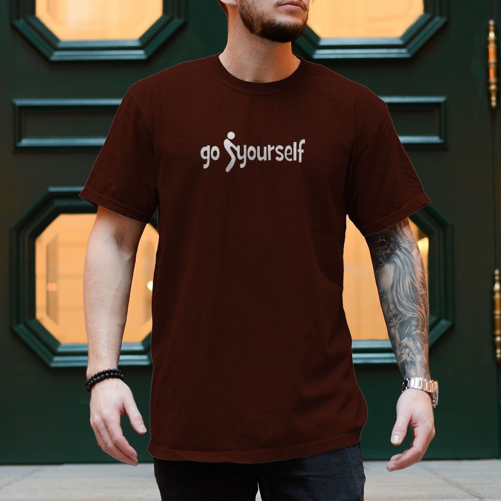 Spruch T-Shirt  "Go F+ck Yourself" – frech, cool und unverwechselbar