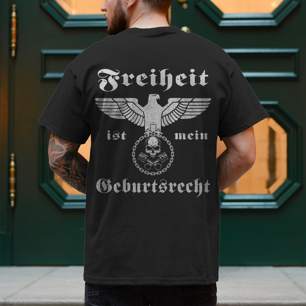 Biker T-Shirt mit dem Statement "Freiheit ist mein Geburtsrecht" Backprint