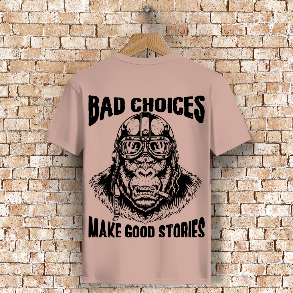 Biker Motorrad T-Shirt: Bad Chois Make Good Stories