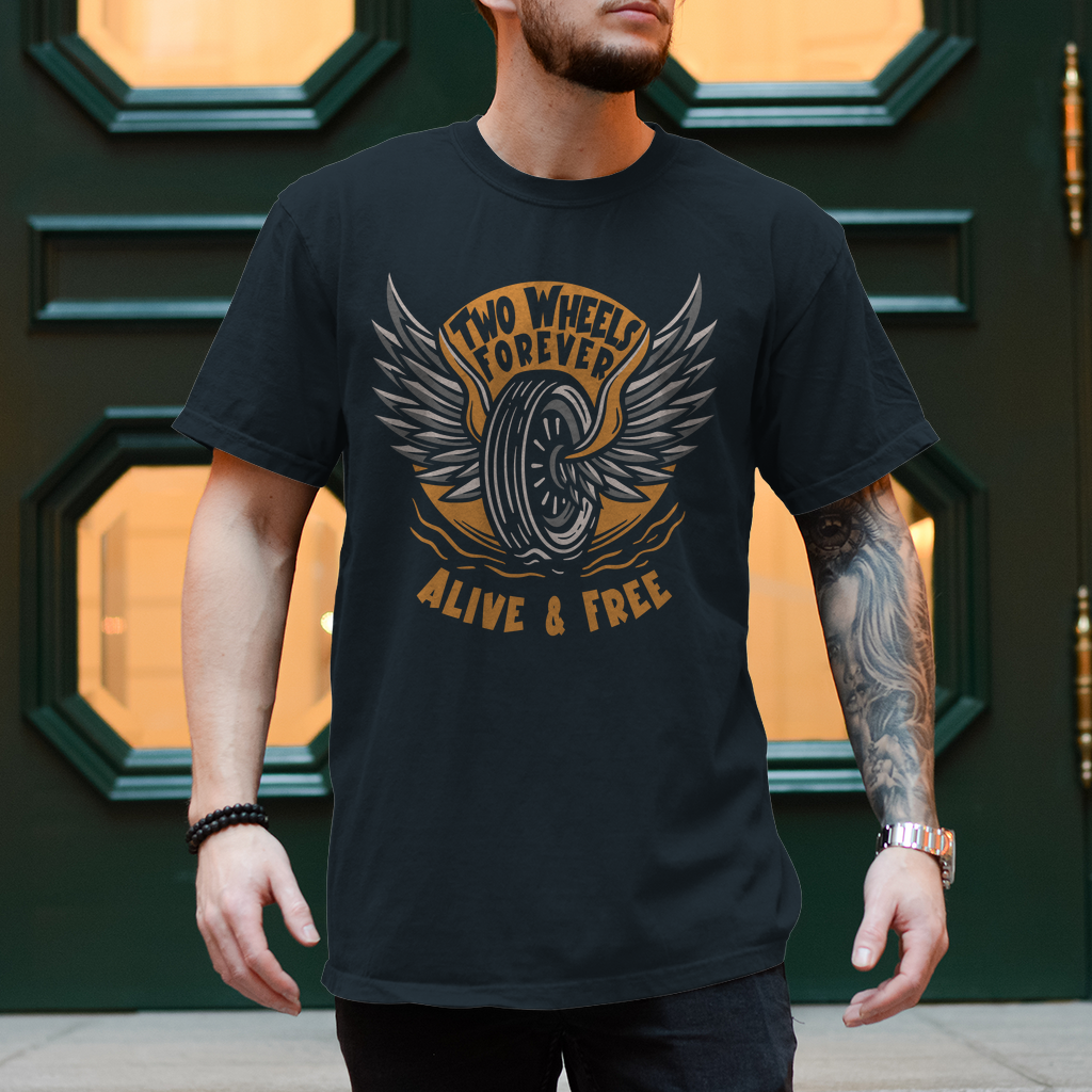 Biker T-Shirt "Two Wheels Forever Alive & Free"