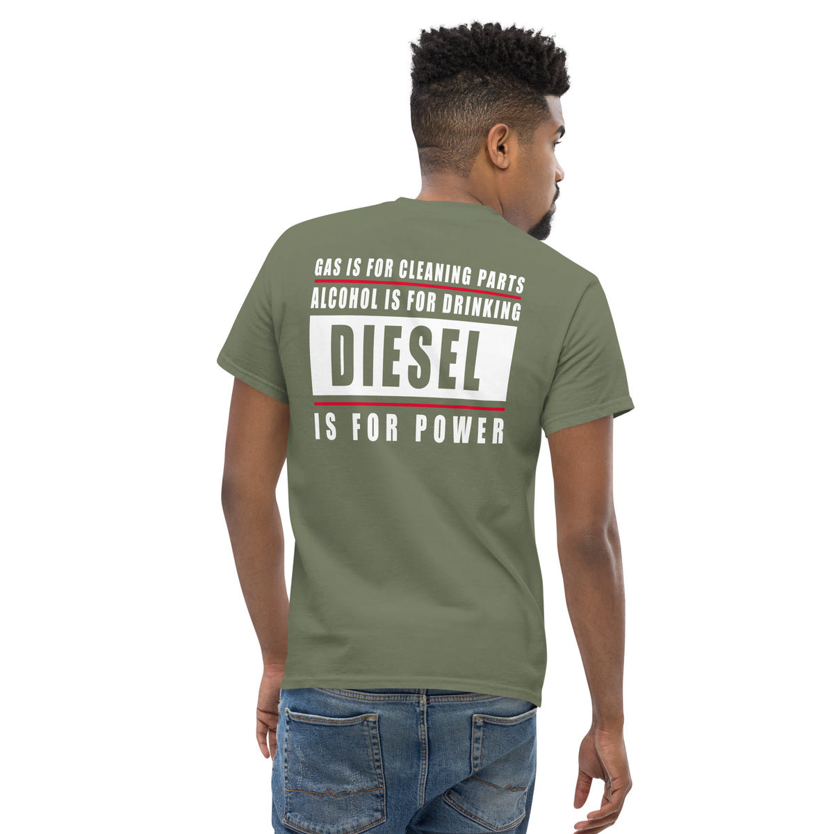 Herren T-Shirt "Gas Is For Cleaning Parts Alcohol Is For Drinking Diesel Is For Power"