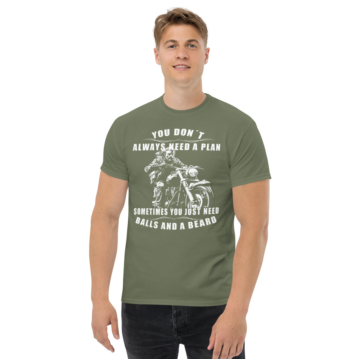 Herren T-Shirt " You don´t alway need a Plan" Variante 4