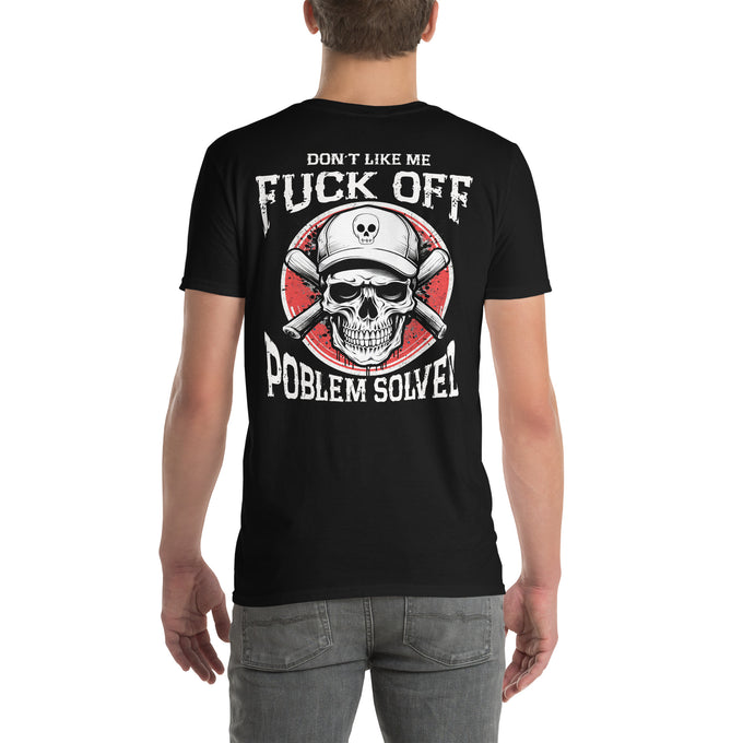 Biker T-Shirt "Dont Like Me Fuck Off Problem Solved" Variante 1 – Schwarz – Rückansicht
