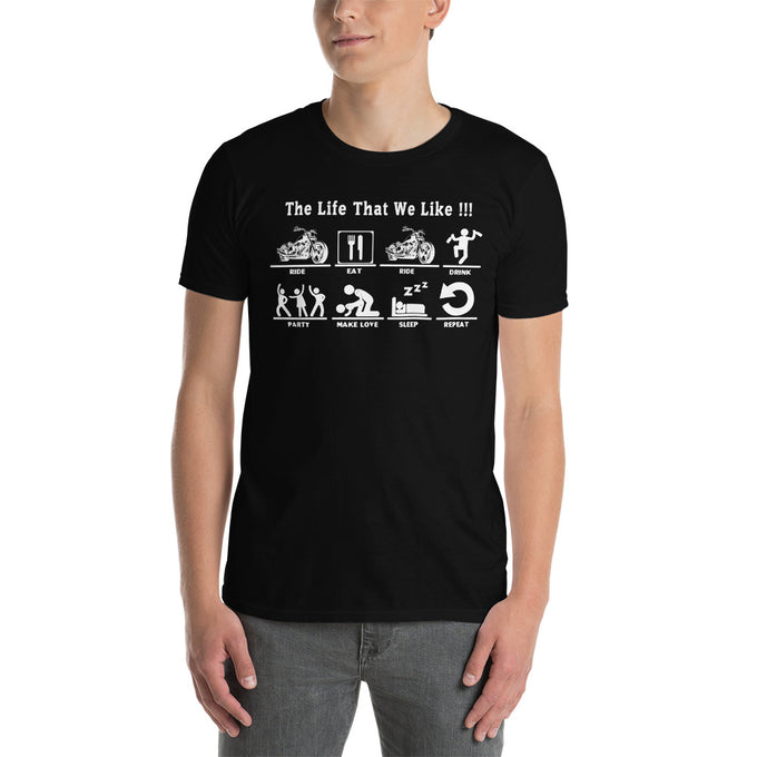 Biker Motorrad T-Shirt "The Life That We Like !!!" – Schwarz – Vorderansicht