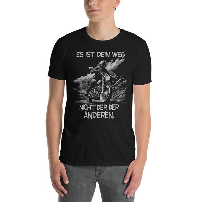 Biker T-Shirt " Es ist Dein Weg nicht der der anderen" Variante1 – Schwarz – Vorderansicht