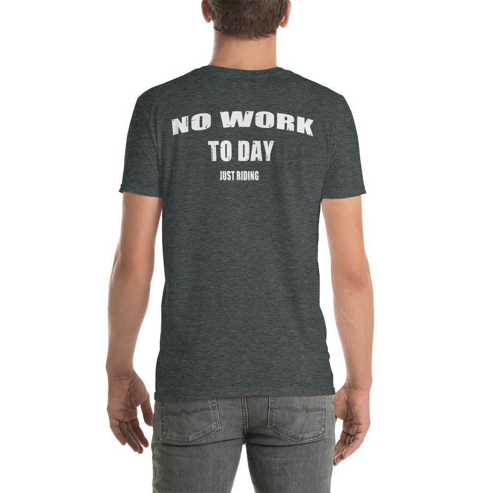 Herren T-Shirt "NO WORK TO DAY JUST RIDING"