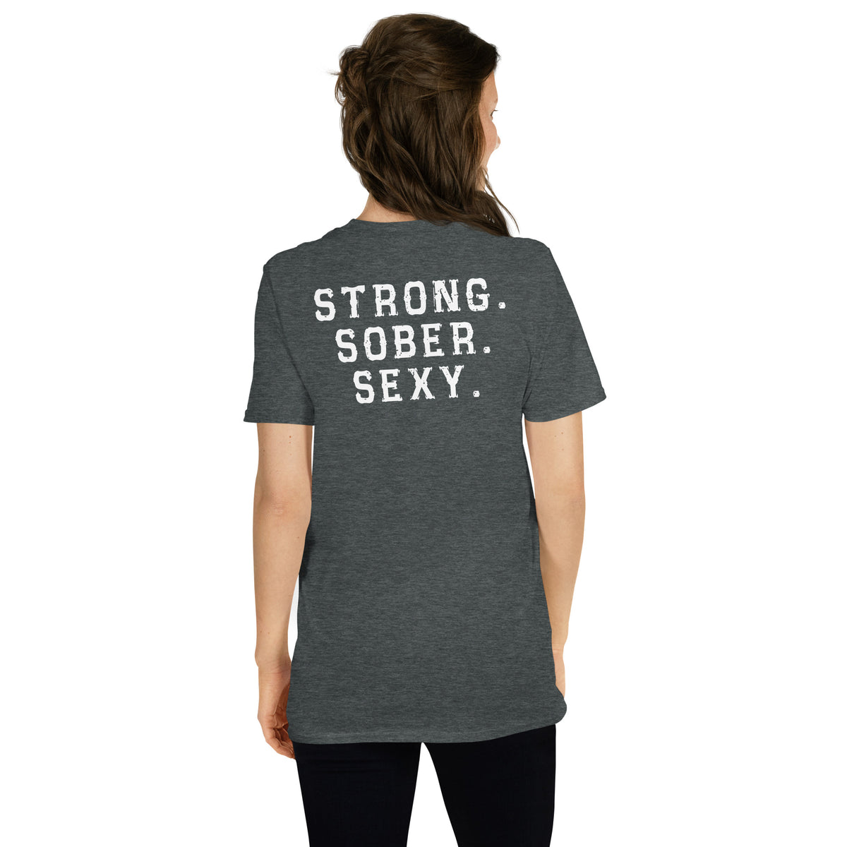 Damen T-Shirt "Strong Sober Sexy"