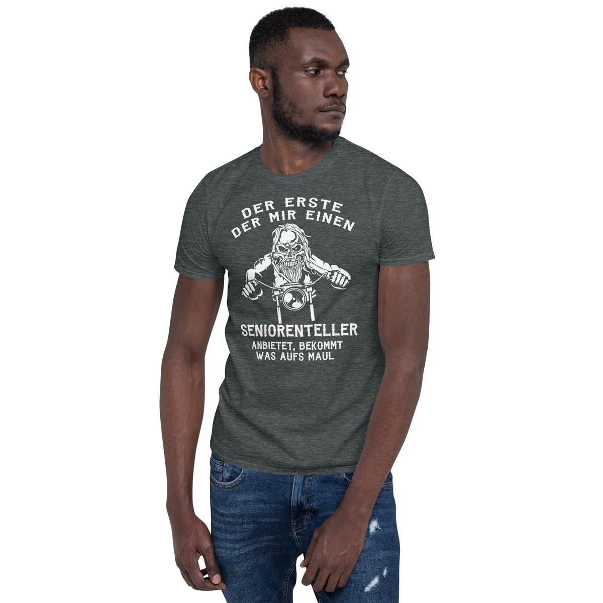 Herren T-Shirt "Der erste der mir einen Seniorenteller anbietet, bekommt was aufs Maul" Variante 2