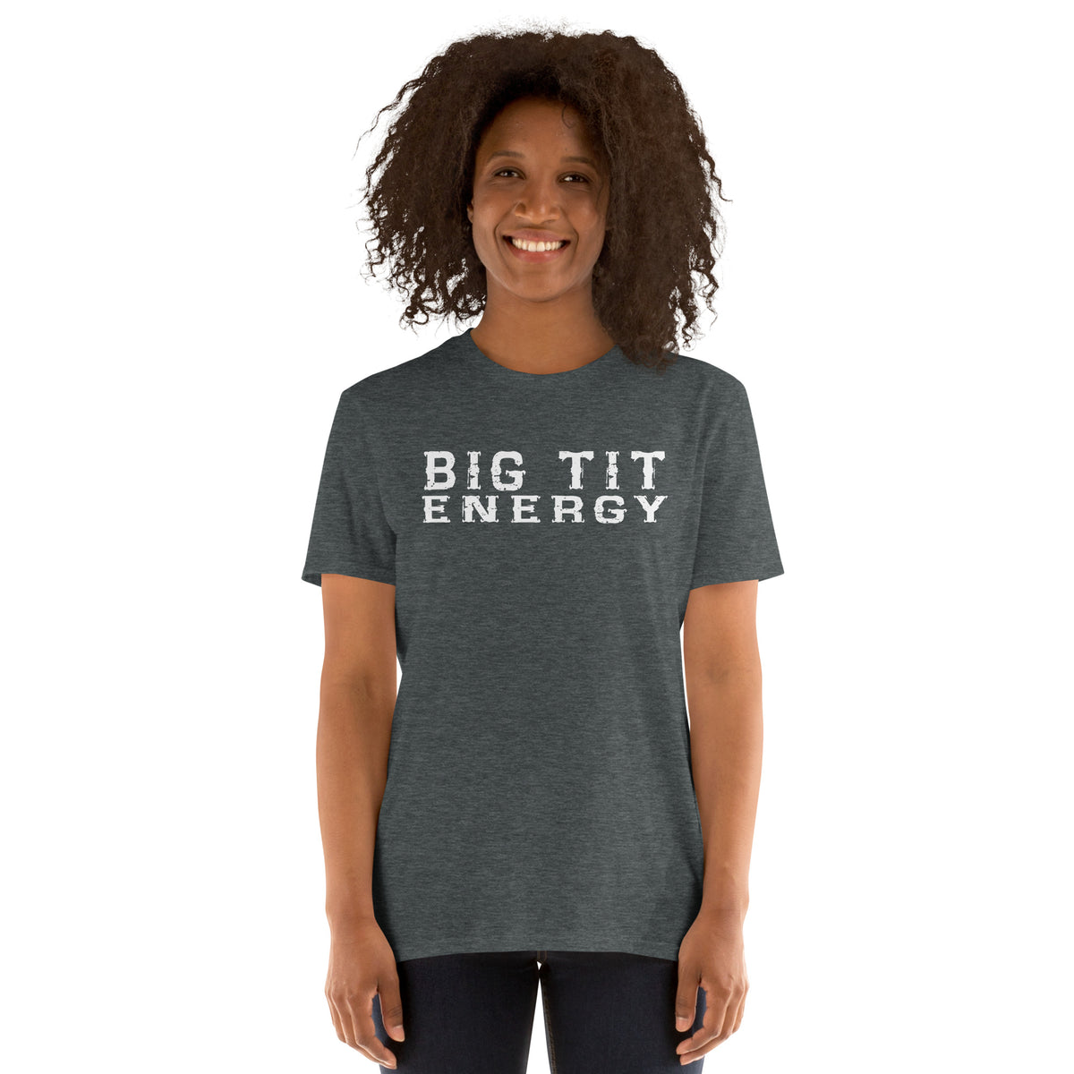 Damen T-Shirt "Big Tit Energy"