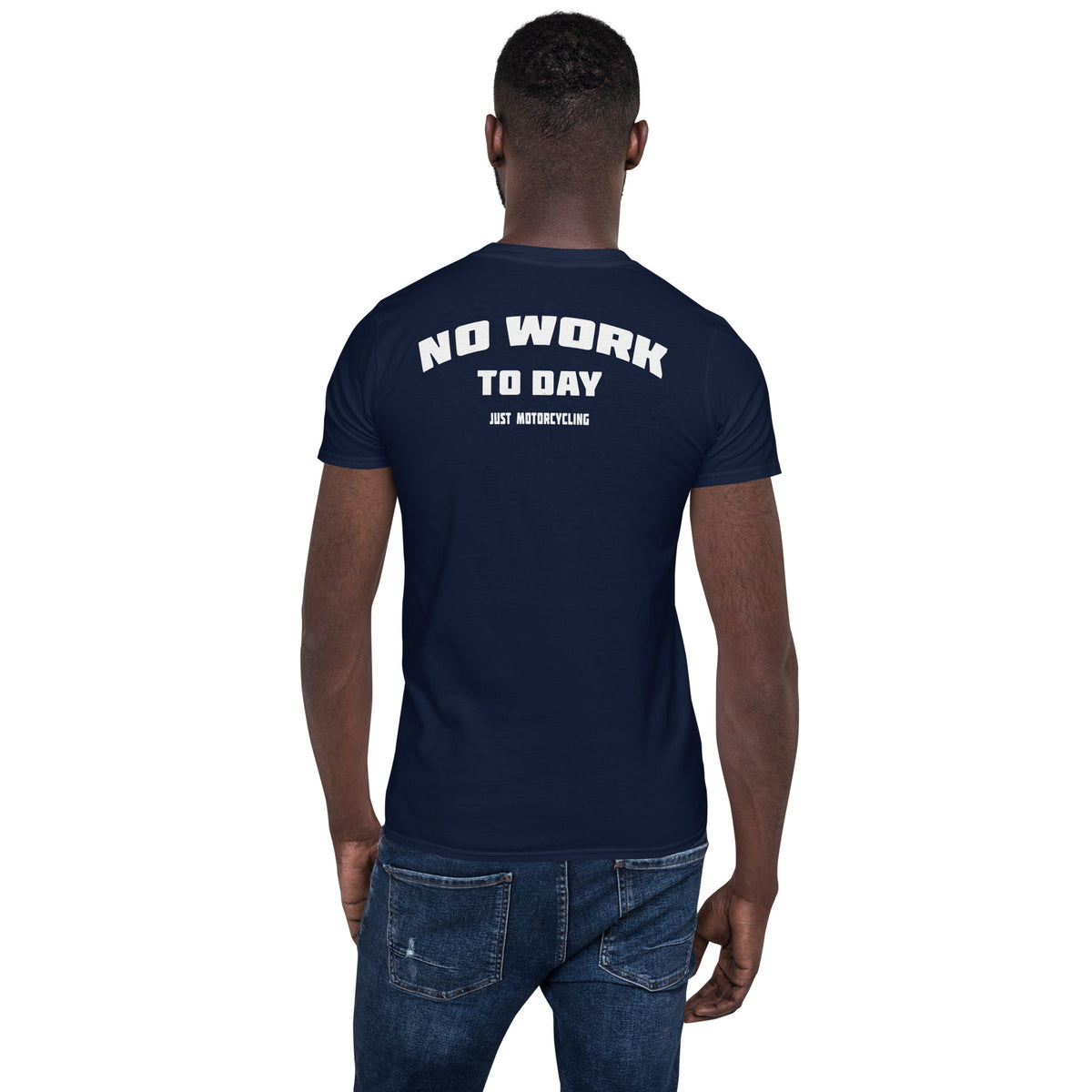 Herren T-Shirt "NO WORK TO DAY JUST MOTORCYCLING"