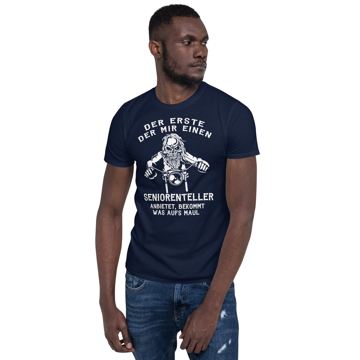 Herren T-Shirt "Der erste der mir einen Seniorenteller anbietet, bekommt was aufs Maul" Variante 2