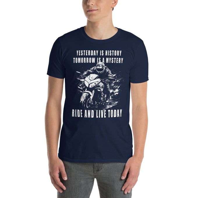 Biker Motorrad T-Shirts "Yesterday Is History Tomorrow Is Mystery Ride And Live Today" Variante1 – Marineblau – Vorderansicht