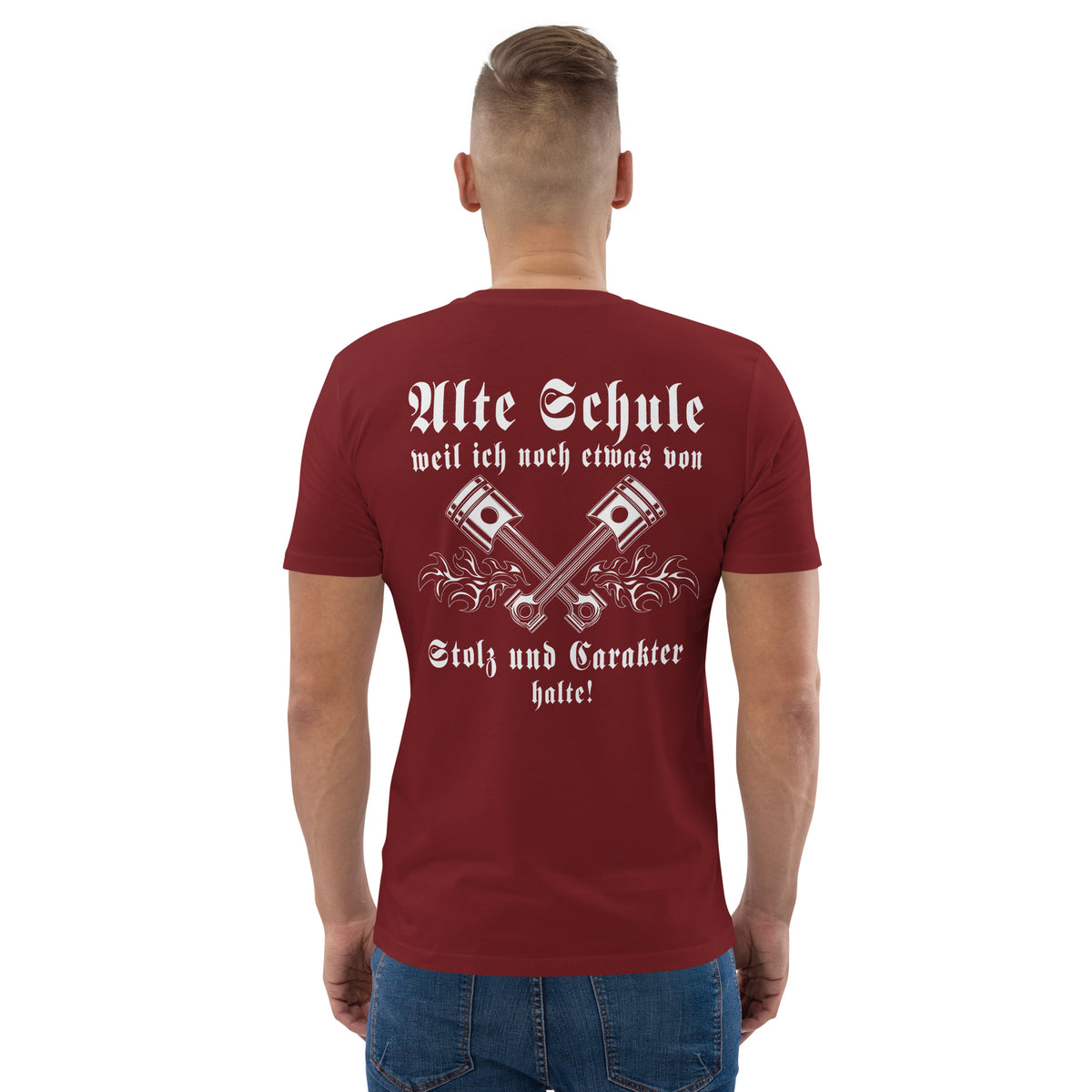 Herren T-Shirt " Alte Schule weil ich noch etwas von Stolz und Carakter halte! "