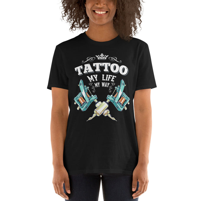 Damen T-Shirt Tattoo "Tattoo: My Life, My Way" Variante 2 – Schwarz – Vorderansicht
