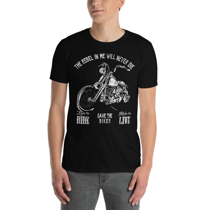 Biker Motorrad T-Shirts "The Rebel In Me Will Never Die Save the Biker"Variante 3 – Schwarz – Vorderansicht