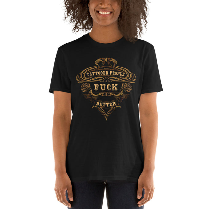 Damen T-Shirt Tattoo "Tattooed People f*ck better" Variante 1 – Schwarz – Vorderansicht