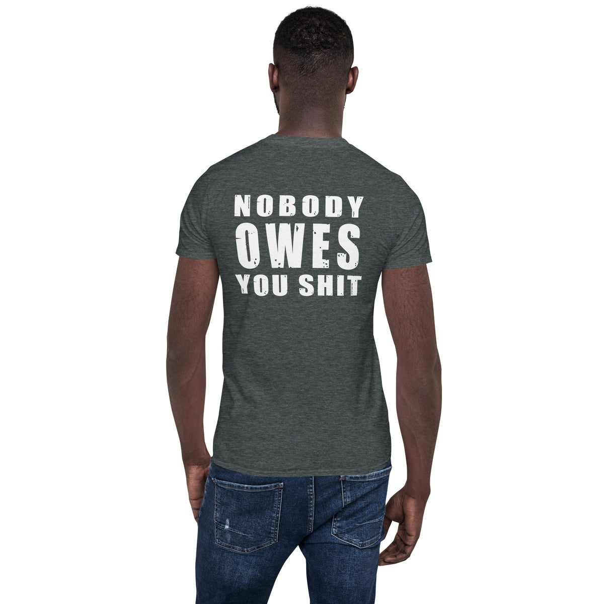 Herren T-Shirt "Nobody Owes Your Shit"-Biker-Shirts