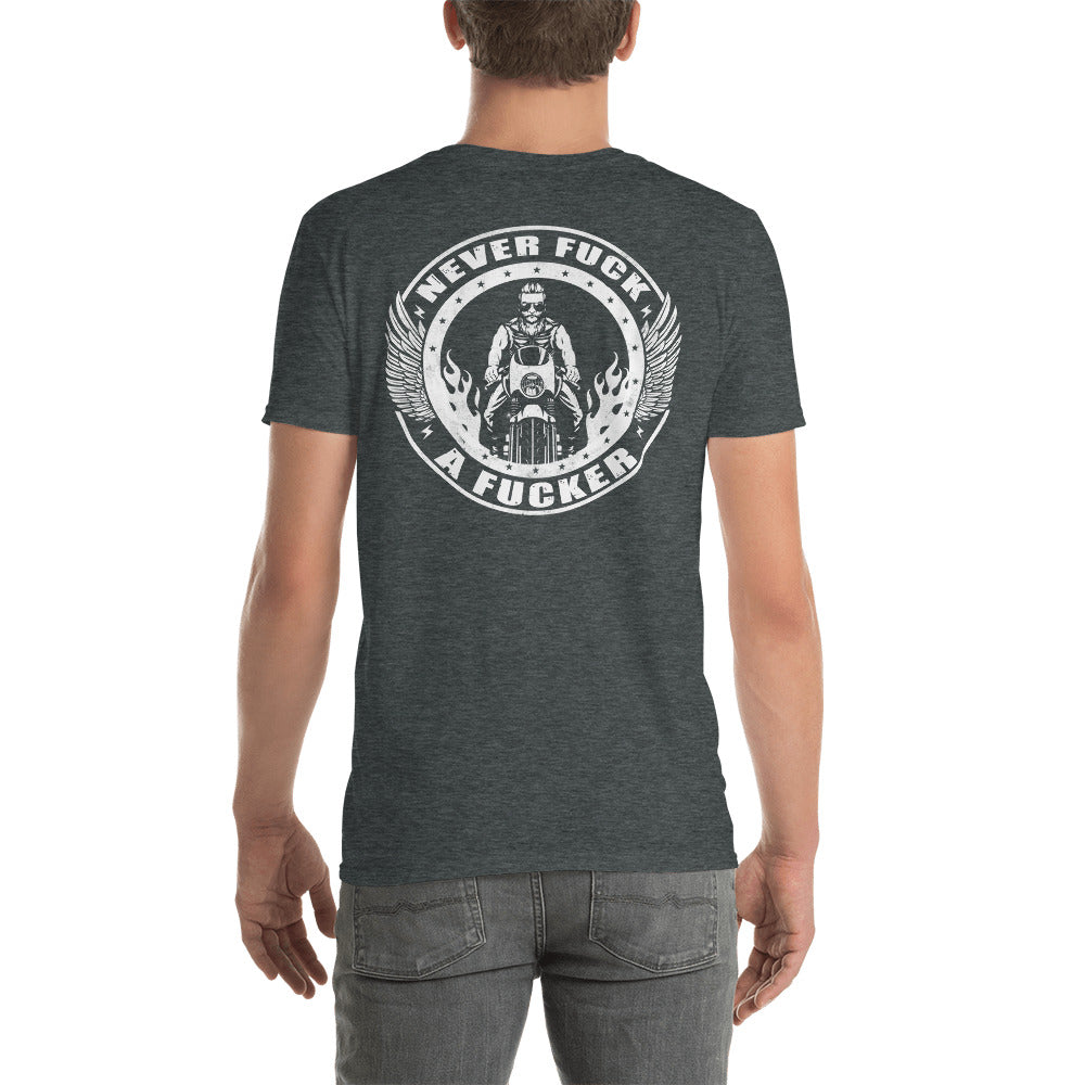 Herren T-Shirt "Never Fuck A Fucker" Variante 3-Biker-Shirts