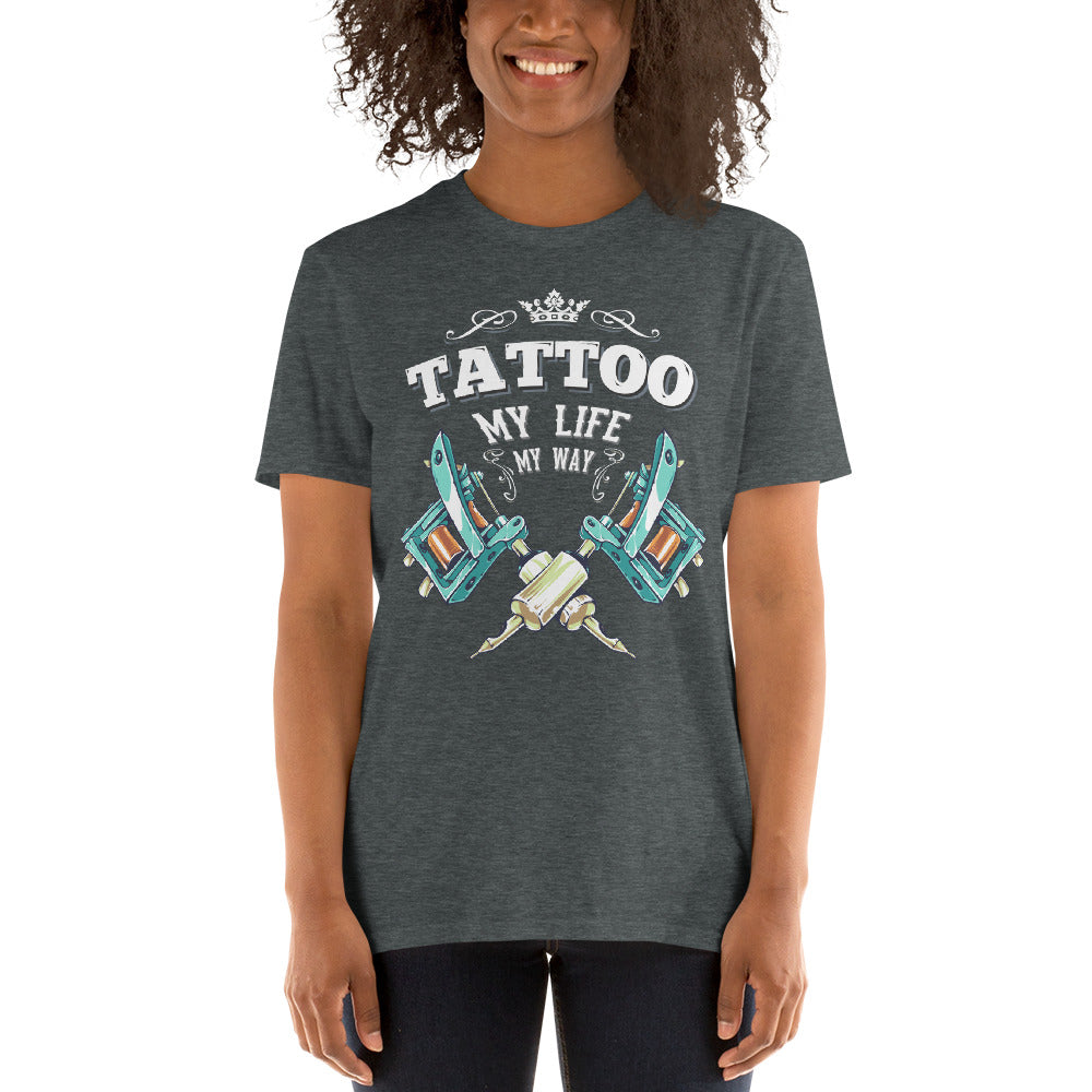 Damen T-Shirt Tattoo "Tattoo: My Life, My Way" Variante 2-Biker-Shirts