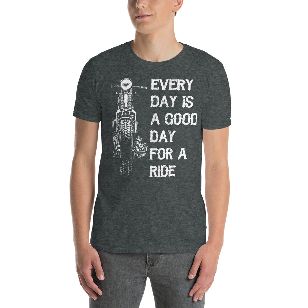 Herren T-Shirt "Every Day is a good Day"-Biker-Shirts