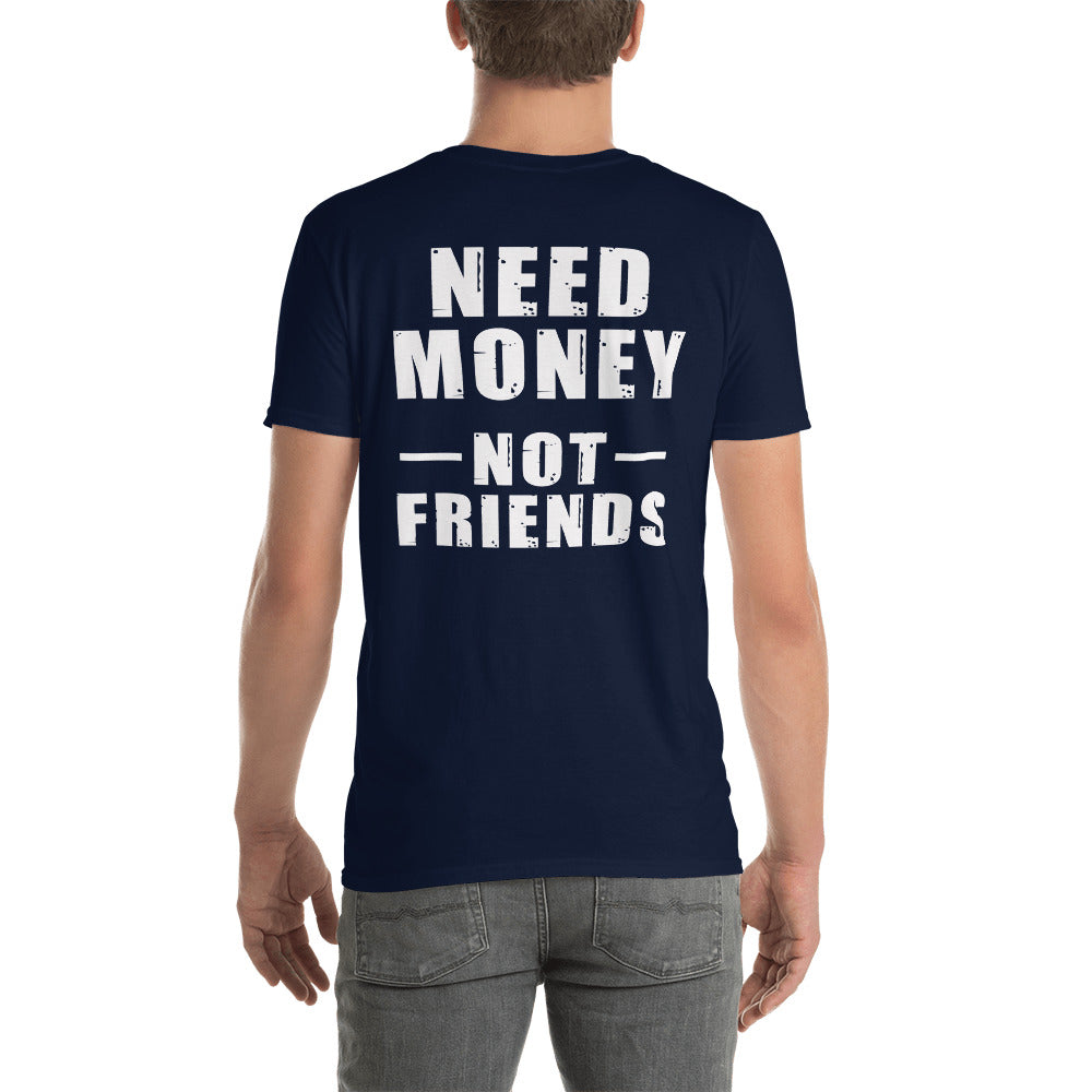 Herren T-Shirt "Need Money not Friends"-Biker-Shirts