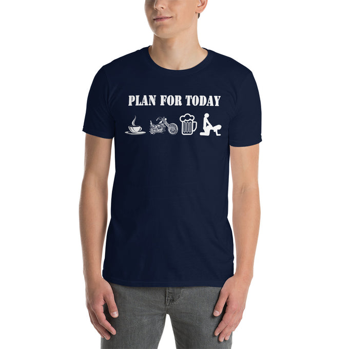 Biker Motorrad T-Shirts "Plan for today" Variante 1 – Marineblau – Vorderansicht