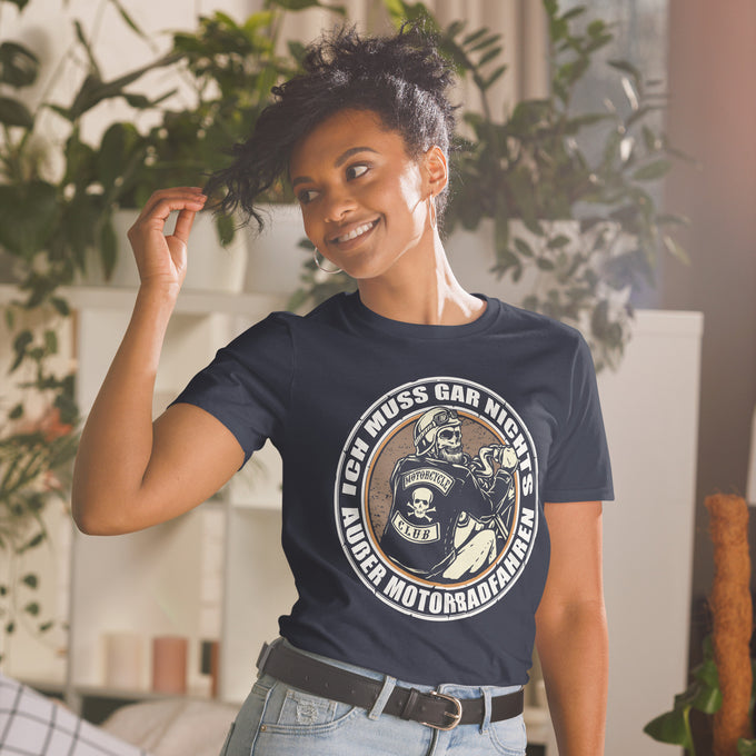 Biker Motorrad T-Shirts " Ich muss Gar nichts außer Motorradfahren" Variante 5 – Marineblau – Vorderansicht