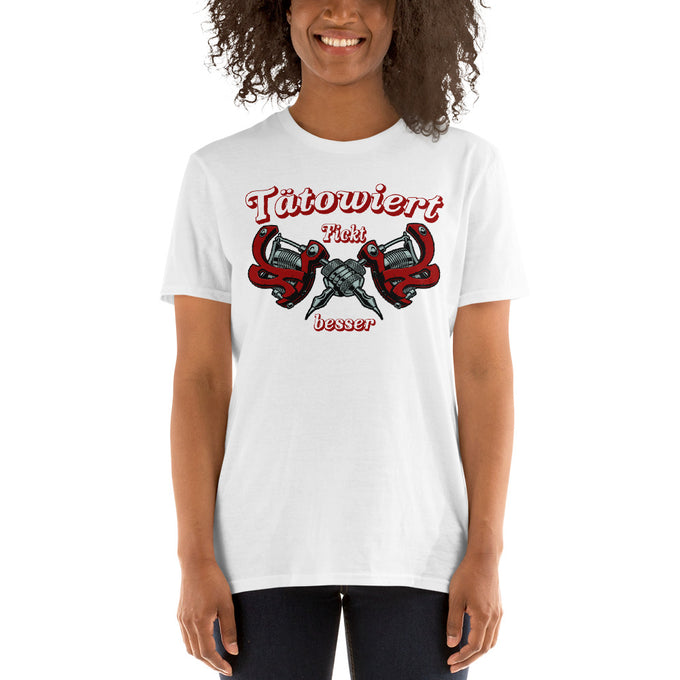 Damen T-Shirt hell Tattoo "Tätowiert f*ckt besser" Variante 2 – Weiß – Vorderansicht