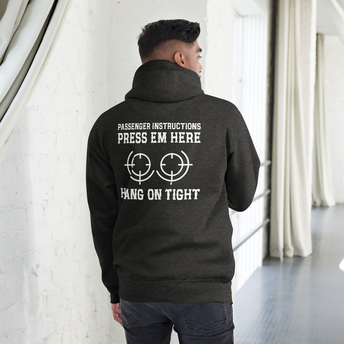 Biker - Premium Unisex Hoodie " Passenger Instructions Press em Here"-Biker-Shirts